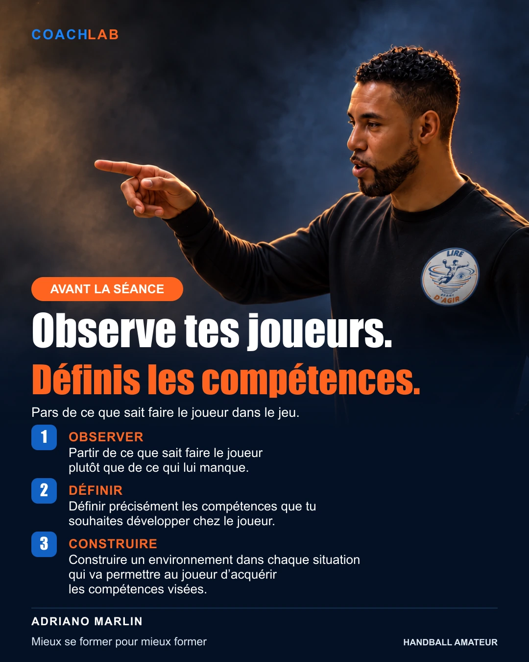 Observe tes joueurs. Définis les compétences.